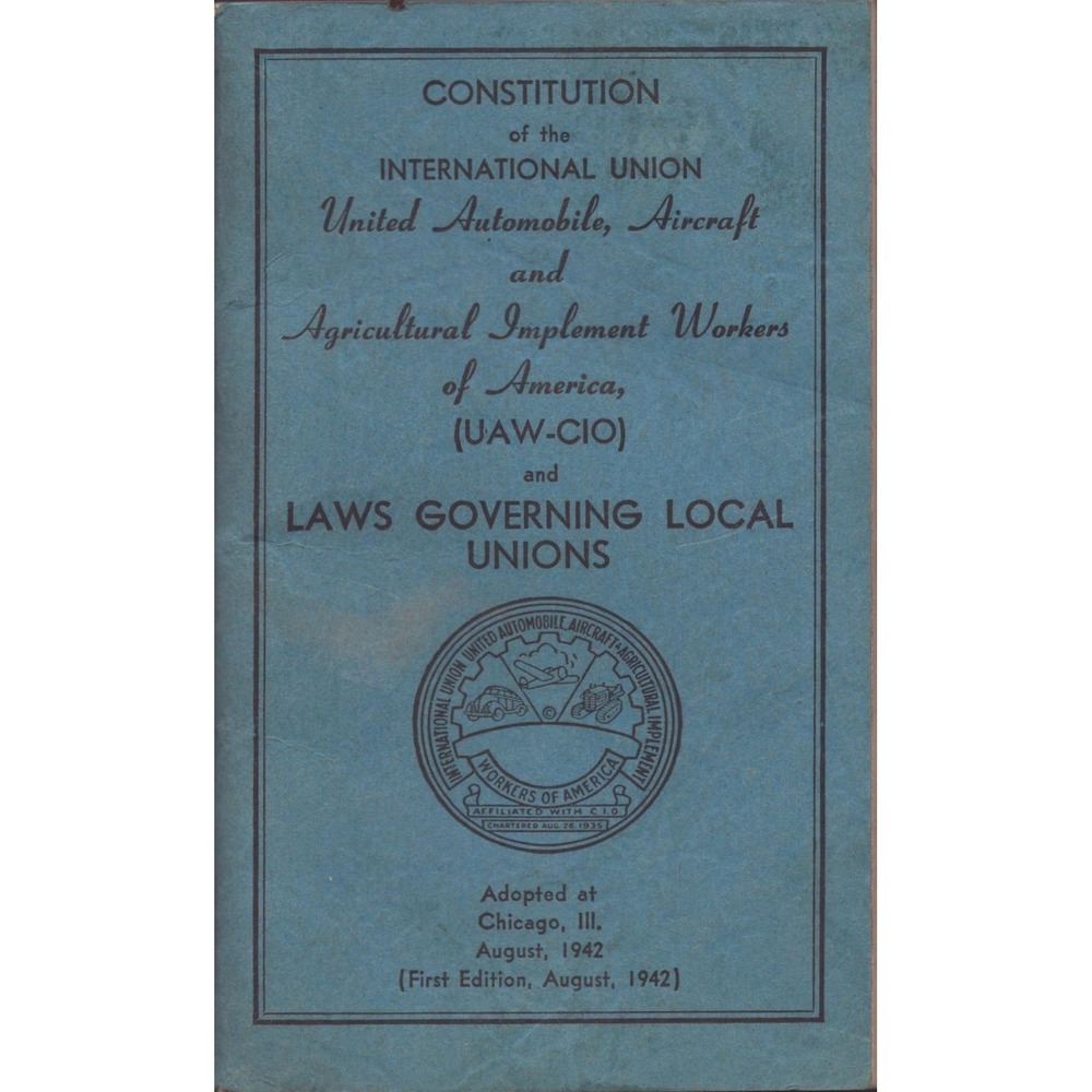 1942 UAW-CIO Constitution Laws Governing Local Unions First Edition Booklet